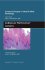 Current Concepts in Head and Neck Pathology, An Issue of Surgical Pathology Clinics
