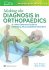 Making the Diagnosis in Orthopaedics: A Multimedia Guide. Edition First