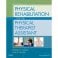 Physical Rehabilitation for the Physical Therapist Assistant 9781437708066