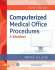 Computerized Medical Office Procedures. Edition: 4