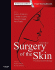 Surgery of the Skin. Edition: 3