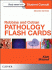 Robbins and Cotran Pathology Flash Cards. Edition: 2