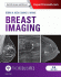 Breast Imaging: The Requisites. Edition: 3