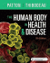 The Human Body in Health & Disease - Softcover. Edition: 7
