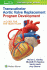 Transcatheter Aortic Valve Replacement Program Development. Edition First