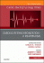 Cardiac Resynchronization - A Reappraisal, An Issue of Cardiac Electrophysiology Clinics