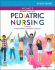 Study Guide for Wong's Essentials of Pediatric Nursing. Edition: 11