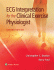 ECG Interpretation for the Clinical Exercise Physiologist. Edition Second