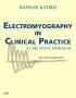 Electromyography in Clinical Practice. Edition: 2
