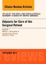 Adjuncts for Care of the Surgical Patient, An Issue of Atlas of the Oral & Maxillofacial Surgery Clinics