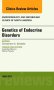 Genetics of Endocrine Disorders, An Issue of Endocrinology and Metabolism Clinics of North America