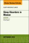 Sleep Issues in Women's Health, An Issue of Sleep Medicine Clinics