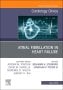 Atrial Fibrillation in Heart Failure, An Issue of Cardiology Clinics