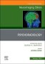 Psychoradiology, An Issue of Neuroimaging Clinics of North America