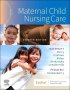 Maternal Child Nursing Care. Edition: 7