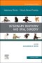 Veterinary Dentistry and Oral Surgery, An Issue of Veterinary Clinics of North America: Small Animal Practice
