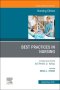 Best Practices in Nursing, An Issue of Nursing Clinics