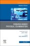 Diseases and the Physical Examination, An Issue of Medical Clinics of North America