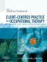 Client-Centered Practice in Occupational Therapy. Edition: 2