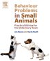 Behaviour Problems in Small Animals