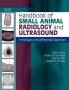 Handbook of Small Animal Radiology and Ultrasound. Edition: 2