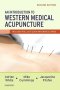 An Introduction to Western Medical Acupuncture. Edition: 2