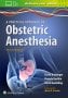 A Practical Approach to Obstetric Anesthesia. Edition Second