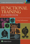 Functional Training Handbook. Edition First