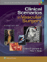 Clinical Scenarios in Vascular Surgery. Edition Second