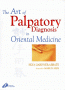 The Art of Palpatory Diagnosis in Oriental Medicine