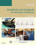 Anesthesia and Analgesia for Veterinary Technicians. Edition: 5