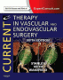 Current Therapy in Vascular and Endovascular Surgery. Edition: 5