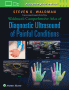 Waldman's Comprehensive Atlas of Diagnostic Ultrasound of Painful Conditions. Edition First