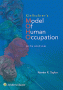 Kielhofner's Model of Human Occupation. Edition Fifth