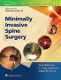 Minimally Invasive Spine Surgery. Edition First