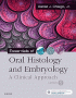 Essentials of Oral Histology and Embryology. Edition: 5