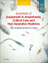 Essentials of Equipment in Anaesthesia, Critical Care and Perioperative Medicine. Edition: 5