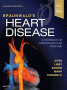 Braunwald's Heart Disease: A Textbook of Cardiovascular Medicine, Single Volume. Edition: 11