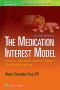 The Medication Interest Model. Edition Second
