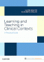 Learning and Teaching in Clinical Contexts