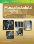 Musculoskeletal Imaging: The Essentials. Edition First