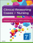Clinical Reasoning Cases in Nursing. Edition: 7