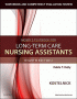 Workbook and Competency Evaluation Review for Mosby's Textbook for Long-Term Care Nursing Assistants. Edition: 8