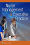 Nurse Management & Executive Practice. Edition First
