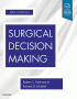 Surgical Decision Making. Edition: 6