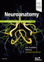 Neuroanatomy: an Illustrated Colour Text. Edition: 6