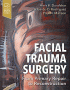 Facial Trauma Surgery