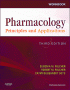 Workbook for Pharmacology: Principles and Applications. Edition: 3