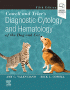 Cowell and Tyler's Diagnostic Cytology and Hematology of the Dog and Cat. Edition: 5