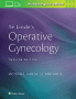 Te Linde's Operative Gynecology. Edition Twelfth